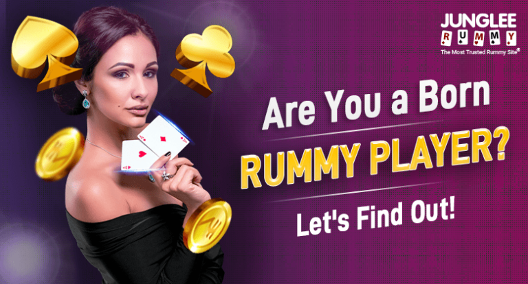 are-you-a-born-rummy-player?-let’s-find-out!