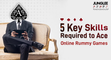 5-key-skills-required-to-ace-online-rummy-games