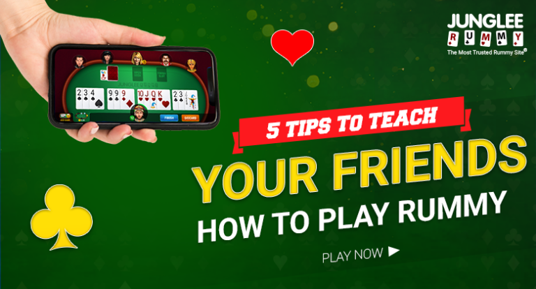 5-tips-to-teach-your-friends-how-to-play-rummy-online