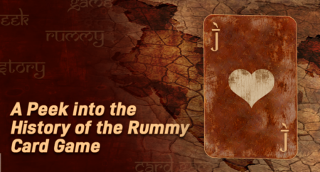 a-peek-into-the-history-of-the-rummy-card-game